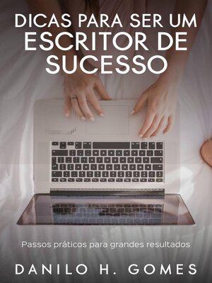 cover image of Dicas Para Ser um Escritor de Sucesso